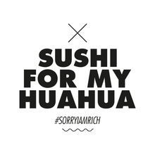 Load image into Gallery viewer, Sushi For My Huahua - Boys - White - SorryIamRich
