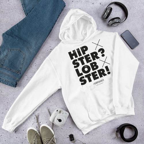 Hipster? Lobster! Hoodie - Unisex – White - SorryIamRich